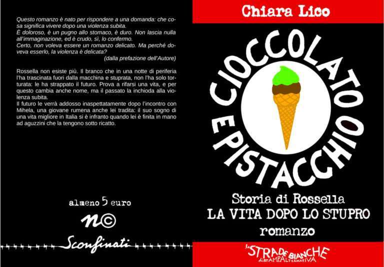 Chiara Lico. Cioccolato e Pistacchio. La storia di Rossella