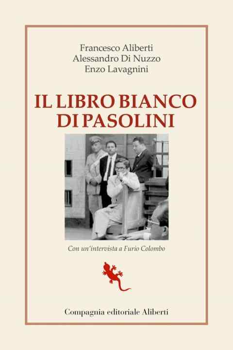 Il libro bianco di Pasolini, venticinque anni di processi politici e no