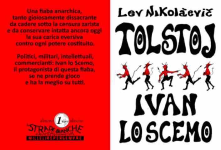 Lev Nikolàevic Tolstoj, Ivan lo scemo