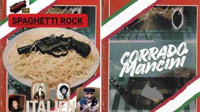 Spaghetti Rock e l’artista che faceva sparire le sue band Corrado Mancini