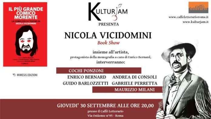 Il più grande comico morente: Nicola Vicidomini